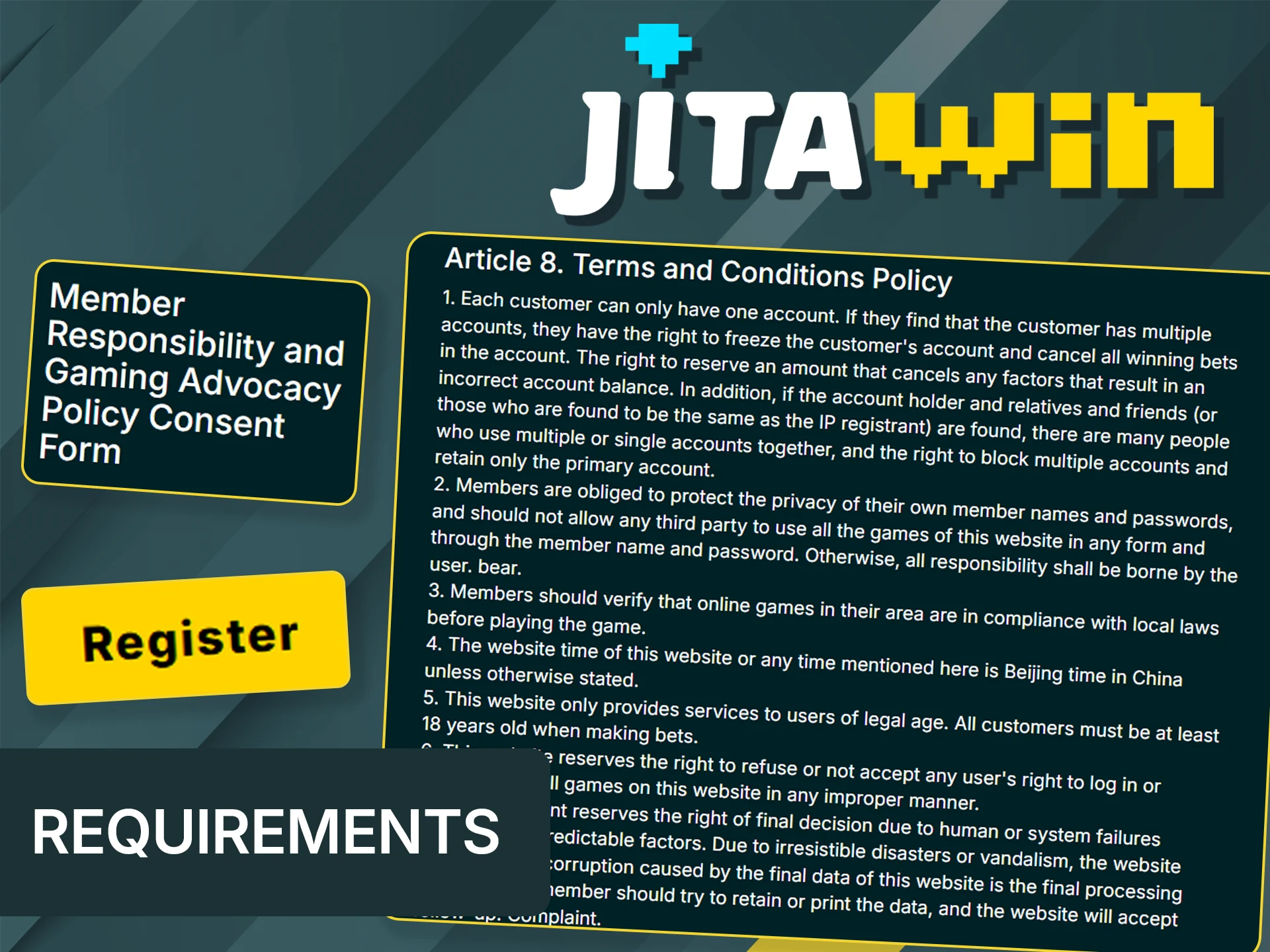 Check the registration requirements on the official JitaWin website.
